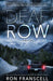 Deaf Row by Ron Franscell