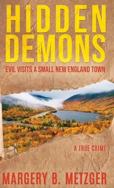 Hidden Demons by Margery B. Metzger
