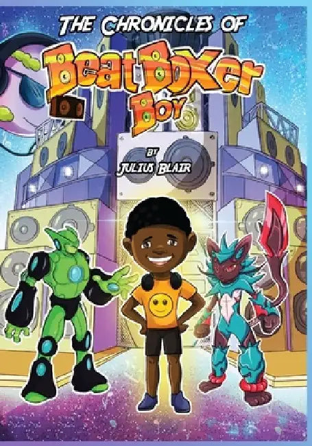 The Chronicles of Beatboxer Boy by Jb Comics