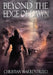 Beyond the Edge of Dawn by Christian Warren Freed