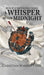 A Whisper After Midnight by Christian Warren Freed