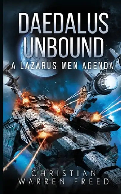 Daedalus Unbound by Christian Warren Freed