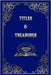 Titles and Treasures by Houser, J.
