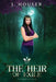 The Heir of Exile by J. Houser