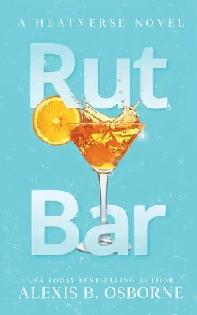 Rut Bar by Alexis B. Osborne