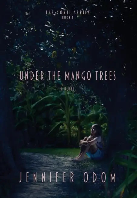 Under the Mango Trees by Jennifer Odom
