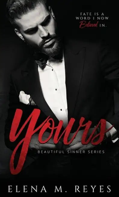 Yours by Elena M. Reyes