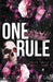 One Rule by Elena M. Reyes