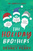 The Holiday Brothers Complete Series by Perry, Devney