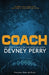Coach by Perry, Devney