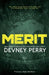 Merit by Perry, Devney
