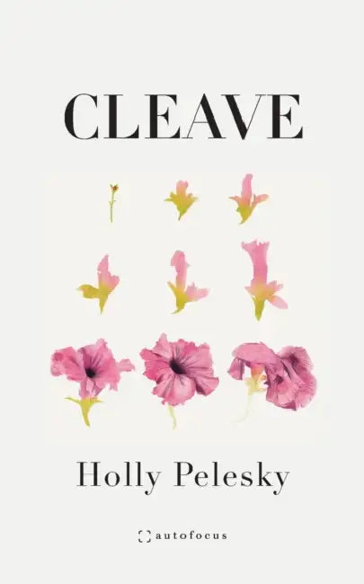 Cleave by Holly Pelesky