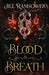 Blood and Breath by Jill Ramsower