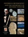Historical Archaeology and the Importance of Material Things II by Julie M. Schablitsky, Mark P. Leone