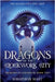 Dragons of the Clockwork City by Mast, Jonathon