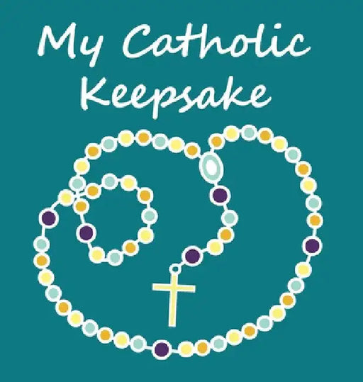 My Catholic Keepsake by Kate Frantz