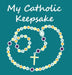 My Catholic Keepsake by Kate Frantz