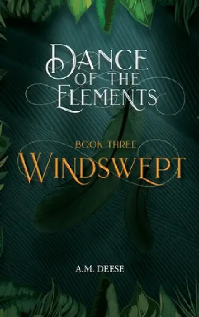 Windswept by A. M. Deese