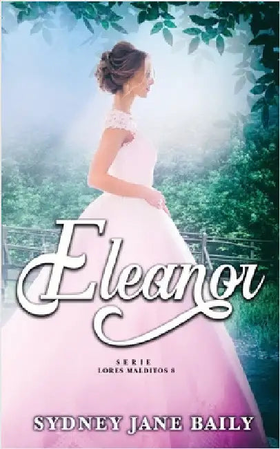 Eleanor by Baily, Sydney Jane