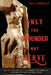 Only the Wounded May Serve by Leo F. Armbrust