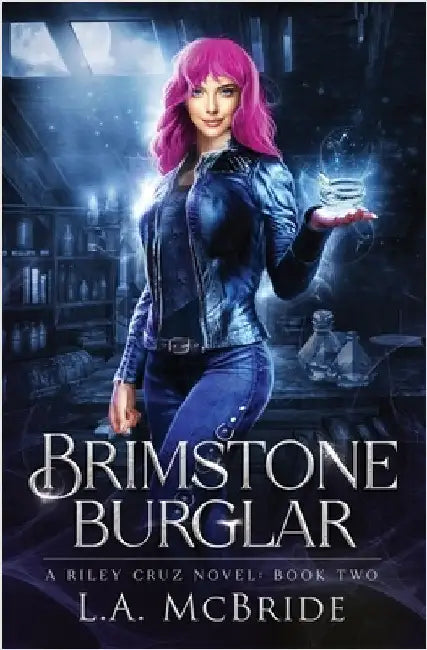 Brimstone Burglar by McBride, L. a.
