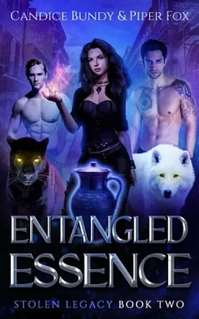 Entangled Essence: A Why Choose Paranormal Romance Serial by Candice Bundy