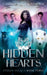 Hidden Hearts: A Why Choose Paranormal Romance Serial by Candice Bundy
