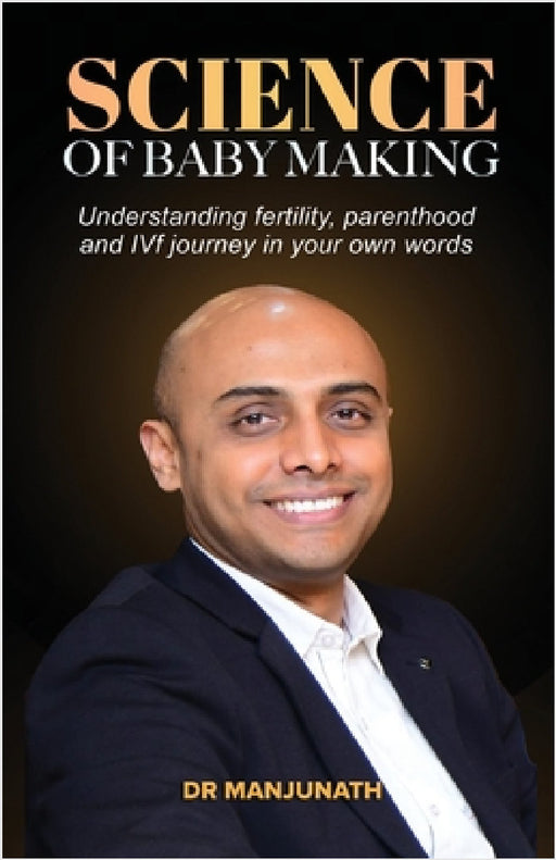 Science of Baby Making by Manjunath C. Swamy