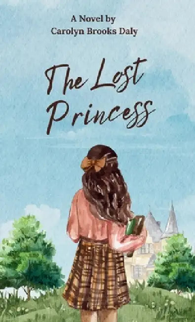 The Lost Princess by Carolyn Brooks Daly