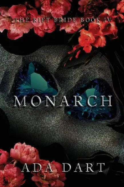 Monarch: A Gothic Reverse Harem by Ada Dart