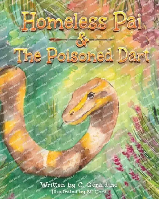 Homeless Pai & The Poisoned Dart by C. Géraldine