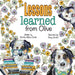 Lessons Learned From Olive by Martha Gillham Smith, Stacy Jordon