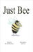 Just Bee by Bruemmer, Beverly