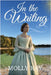 In the Waiting by Kay, Molly