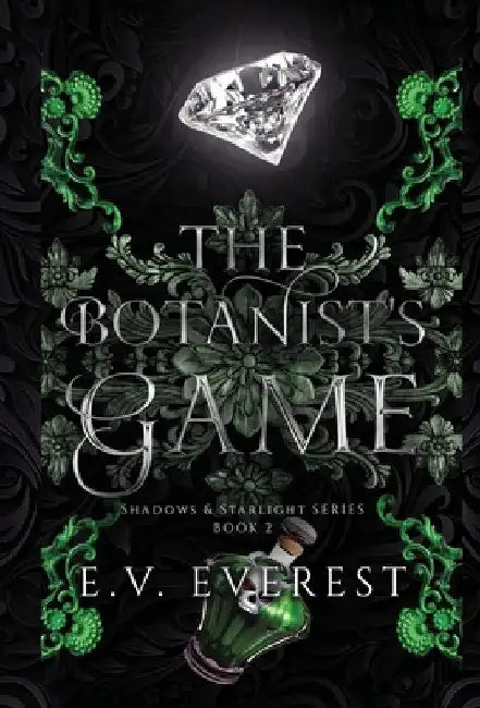 The Botanist's Game by E. V. Everest