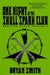 One Night at the Skull Spark Club: Drayton Falls by Bryan Smith