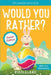It's Laugh o'Clock - Would You Rather? - Easter Edition: A Hilarious and Interactive Question and Answer Book for Boys and Girls: Basket Stuffer Ideas by Riddleland