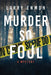 Murder So Foul by Enmon, Larry