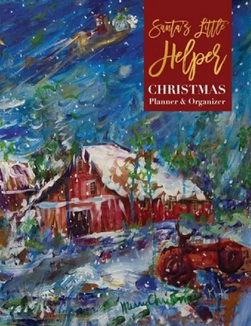 Santa's Little Helper Christmas Planner and Organizer by Nola Lee Kelsey