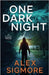 One Dark Night by Sigmore, Alex