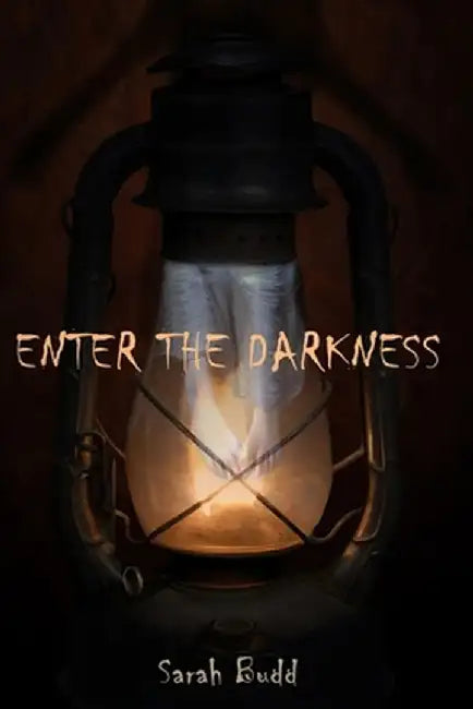 Enter the Darkness by Sarah Budd
