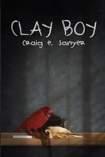 Clay Boy by Craig E. Sawyer