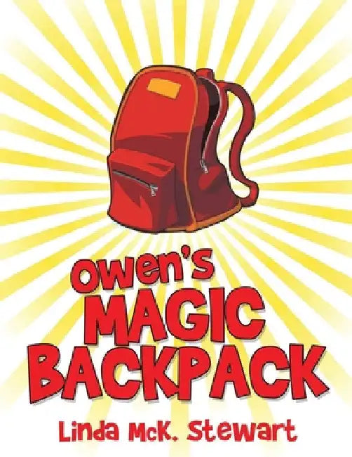 Owen's Magic Backpack by Linda McK Stewart