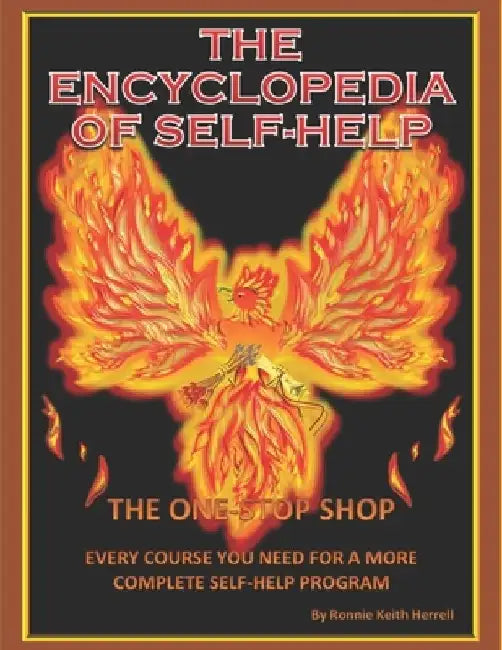 The Encyclopedia of Self-Help by Ronnie Keith Herrell