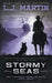Stormy Seas by L. J. Martin