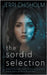 The Sordid Selection: a YA Fantasy Romance series by Chisholm, Jerri