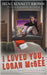 I Loved You, Logan McGee: A YA Coming-Of-Age Novel by Bennett Brown, Irene