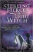 Sterling Fierce and the Light Witch: A YA Coming-of-Age Fantasy Series by Tchen, Lori