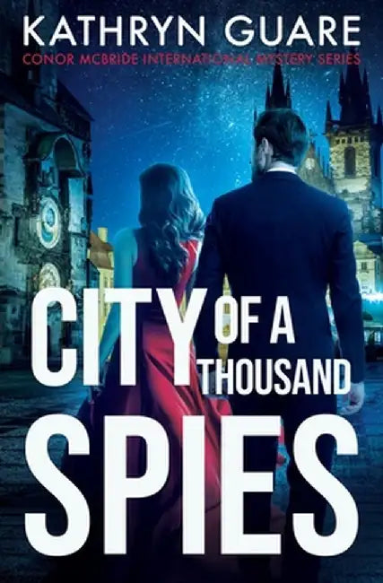 City Of A Thousand Spies by Kathryn Guare
