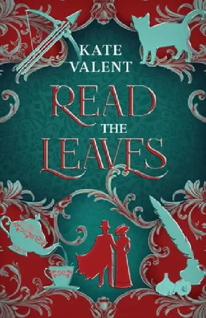 Read the Leaves by Kate Valent